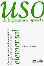 Uso de la grammatica Espanola elemental
