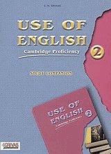 Use of english 2. Cambridge proficiency. Study companion
