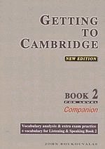 Getting to Cambridge 2. FCE Level: Companion