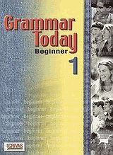 Grammar today 1. Beginner