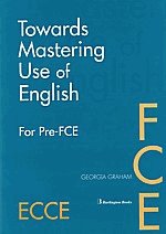 Towards mastering use of english for Pre-FCE