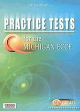 Practice tests for the Michigan ECCE NEW FORMAT