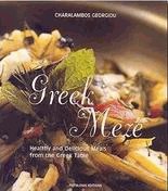 GREEK MEZE. HEALTHY AND DELICIOUS MEALS FROM THE GREEK TABLE