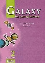 Galaxy for young learners 2. Activity book. Elementary. Teacher's