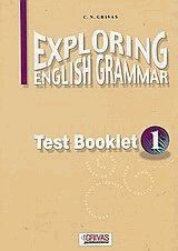 Exploring english grammar 1. Test booklet