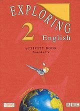 Exploring english 2. Activity book. Elementary. Teacher's