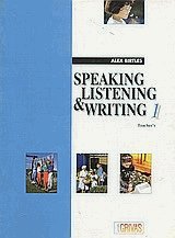 Speaking, listening and writing 1. Teacher's