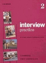 Interview practice 2. Campridge First Proficiency. An in-depth analysis to contemporary themes