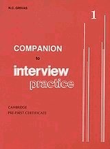 Companion to interview practice 1. Campridge Pre-First Certificate