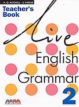 Live English grammar 2. Teacher's book
