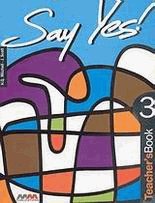 Say yes to english 3. Theacher's book