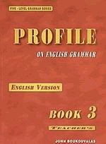 Profile on English grammar 3. English version. Teacher's