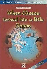 When Greece turned into a little Japan