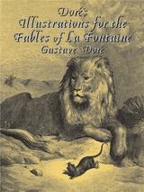 Dore's Illustrations for the Fables of La Fontaine