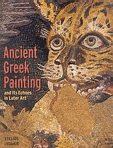 Ancient Greek painting and its echoes in later art