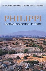 Philippi. Archaeologischer Fuehrer