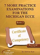 7 Practice examinations for the Michigan ECCE Book 2