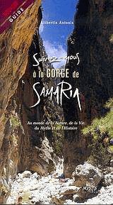 Suivez-nous a la gorge de Samaria