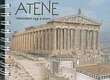 Atene. I monumenti oggi e allora