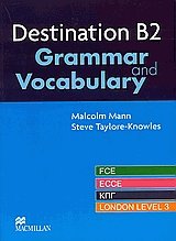 Destination B2. Grammar and Vocabulary. FCE. ECCE. . London Level 2