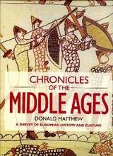 CHRONICLES OF THE MIDDLE AGES