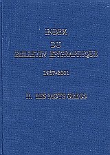 Intex du Bulletin Epigraphique 1987-2001 