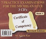 7 Practice Examinations for the Michigan ECCE 3 Cass