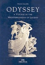 Odyssey. A Voyage in the Mediterranean of Legend
