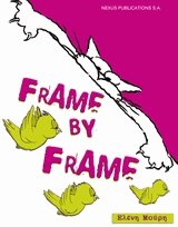 Frame by frame