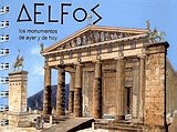 Delfos. Los monumentos de ayer y de hoy