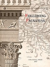 Following Pausanias. The Quest for Greek Antiquity