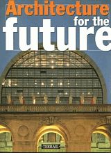 Architecture for the Future