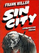 Sin City 1.  