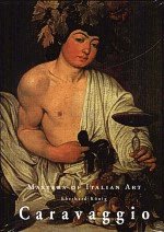 Caravaggio Masters of Italian art