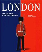 London the secrets and the splendour