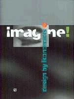Imagine. Designe by Ikonomidis