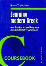 Learning modern Greek () (Coursbook, Workbook, Cassette for oral practice, 4 )