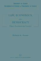 Law, Economics and Democracy. Three Lectures in Greece